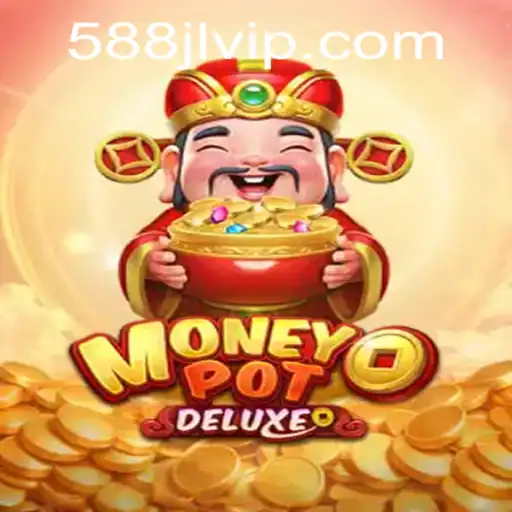 Unveiling MoneyPotDELUXE: A Thrilling New Gaming Adventure with Winning Code 588JL