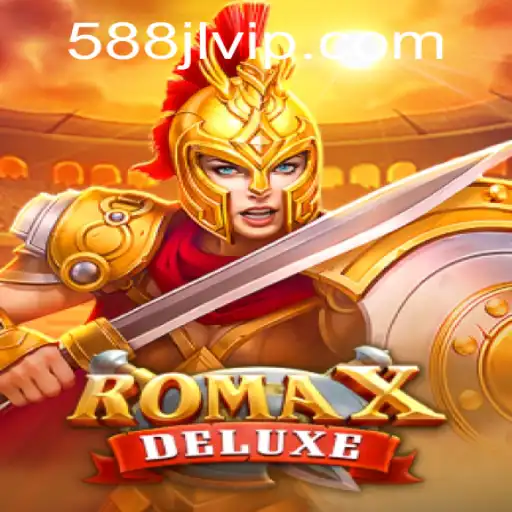 Discover the Exciting World of RomaXDeluxe – A 588JL Adventure Awaits
